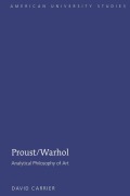 Cover-Bild zum Titel 'Proust/Warhol' von 'David Carrier'