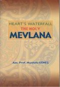 Cover-Bild zum Titel 'Hearts Waterfall the Holy Mevlana' von 'Mustafa Günes'