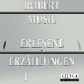 Cover-Bild zum Titel 'Erlesene Erzählungen 1' von 'Friedrich Frieden, Robert Musil, Friedrich Frieden'