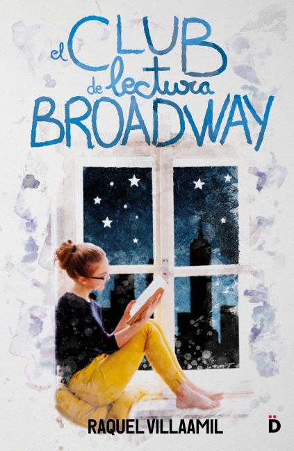 El club de lectura Broadway - Raquel Villaamil
