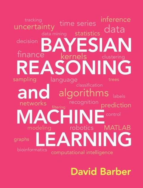 Bayesian Reasoning and Machine Learning - David Barber