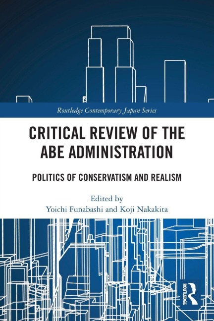 Critical Review of the Abe Administration - 