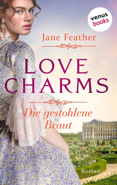 Love Charms - Die gestohlene Braut - Jane Feather