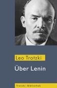 Über Lenin - Leo Trotzki
