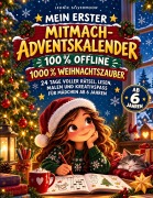 Cover-Bild zum Titel 'Mein erster Mitmach-Adventskalender - 100% Offline 1000% Weihnachtszauber' von 'Leonie Silvermoon'