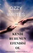 Cover-Bild zum Titel 'Karmanin Kollarinda Hayatin Gizemli Dönüsü' von 'Ozan Hatipoglu, Ozzy Writes'