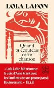 Quand tu écouteras cette chanson - Lola Lafon