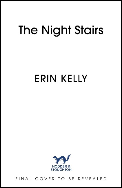 The Night Stairs - Erin Kelly