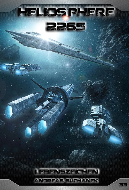 Heliosphere 2265 - Band 33: Lebenszeichen (Science Fiction) - Andreas Suchanek