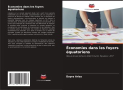 Cover-Bild zum Titel 'Économies dans les foyers équatoriens' von 'Dayra Arias'