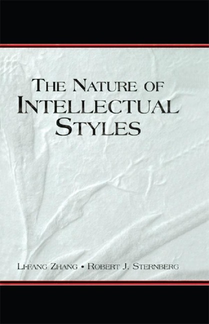 The Nature of Intellectual Styles - Li-Fang Zhang, Robert J. Sternberg