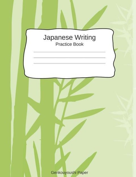 Japanese Writing Practice Book Genkouyoushi Paper - Creative Sh Journal Press