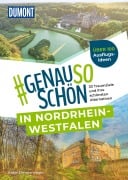 Cover-Bild zum Titel 'DUMONT #genausoschön in Nordrhein-Westfalen' von 'Antje Zimmermann'