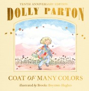 Cover-Bild zum Titel 'Coat of Many Colors: 10th Anniversary Edition' von 'Dolly Parton'