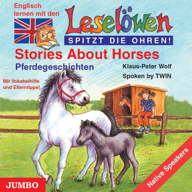 Leselöwen spitzt die Ohren. Stories about horses. CD - Klaus-Peter Wolf