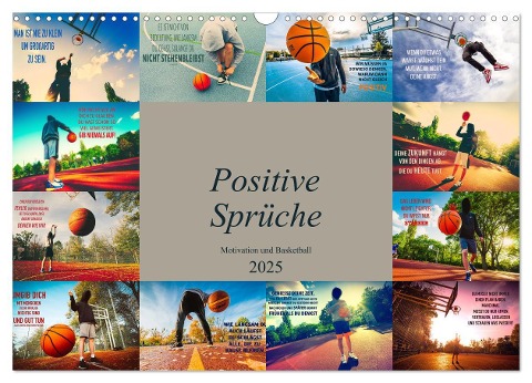 Positive Sprüche - Motivation und Basketball (Wandkalender 2025 DIN A3 quer), CALVENDO Monatskalender - Dirk Meutzner