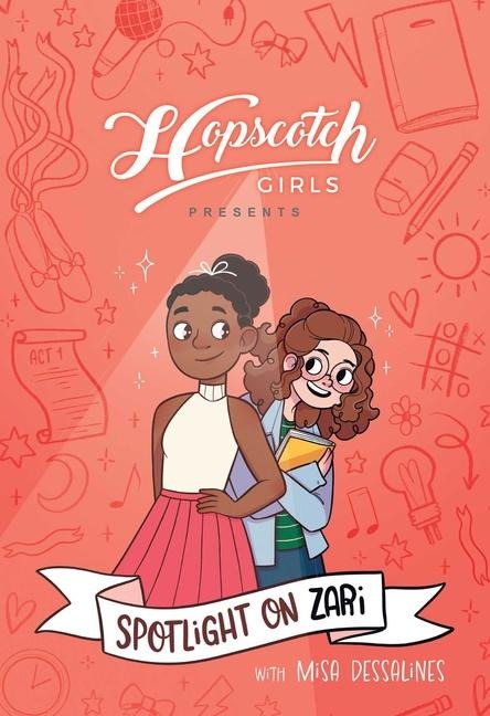 Hopscotch Girls Presents: Spotlight on Zari (Volume 3) - Hopscotch Girls, Melissa Foley, Misa Dessalines