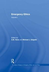 Emergency Ethics - Michael J. Selgelid