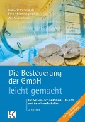 Die Besteuerung der GmbH - leicht gemacht - Reinhard Schinkel