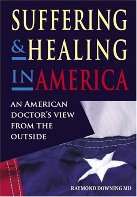 Suffering and Healing in America - Raymond Downing, Beverley Hancock