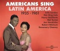 Cover-Bild zum Titel 'Americans Sing Latin America 1935-1961' von 'Various'