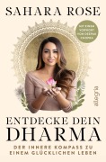 Cover-Bild zum Titel 'Entdecke dein Dharma' von 'Sahara Rose Ketabi'
