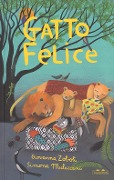 Cover-Bild zum Titel 'Gatto felice' von 'Giovanna Zoboli, Simona Mulazzani'
