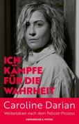 Cover-Bild zum Titel 'Ich kämpfe für die Wahrheit' von 'Caroline Darian'