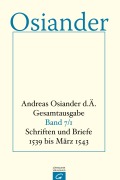 Cover-Bild zum Titel 'Schriften und Briefe 1539 bis März 1543' von 'der Ältere Osiander'