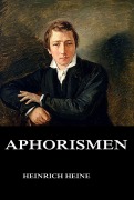 Cover-Bild zum Titel 'Aphorismen' von 'Heinrich Heine'