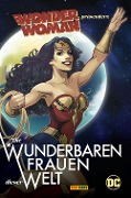 Wonder Woman präsentiert: Die wunderbaren Frauen dieser Welt - Laurie Halse Anderson, Danielle Paige, Brittney Williams, Traci Sorell, Natasha Donovan