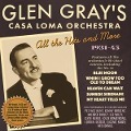 All The Hits And More 1931-45 - Glen-Casa Loma Orchestra Gray
