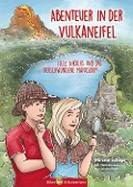 Abenteuer in der Vulkaneifel - Lilly, Nikolas und das Geheimnis des verschwundenen Manuskripts - Miriam Schaps