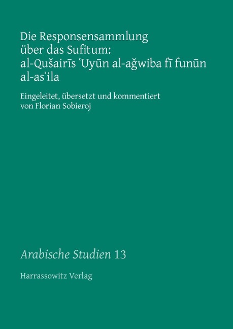 Die Responsensammlung über das Sufitum: al-QuSairis 'Uyun al-agwiba fi funun al-as'ila - 