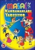 Cover-Bild zum Titel 'Masal Kahramanlari Yarisiyor' von 'Kolektif'