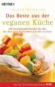 Cover-Bild zum Titel 'Das Beste aus der veganen Küche' von 'Ingrid Newkirk, PeTA'