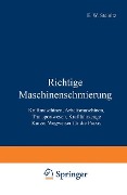 Richtige Maschinenschmierung - E. W. Steinitz