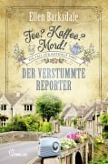 Cover-Bild zum Titel 'Tee? Kaffee? Mord! Der verstummte Reporter' von 'Ellen Barksdale'