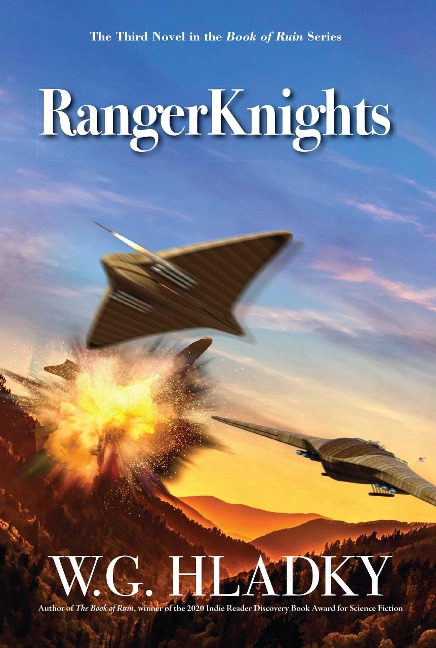 RangerKnights (The Book of Ruin Series, #3) - W. G. Hladky