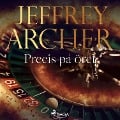 Cover-Bild zum Titel 'Precis på öret' von 'Jeffrey Archer'