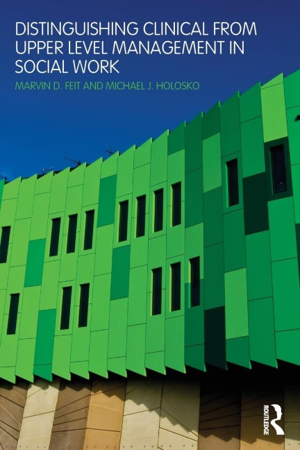 Distinguishing Clinical from Upper Level Management in Social Work - 