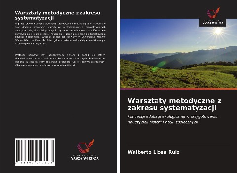 Warsztaty metodyczne z zakresu systematyzacji - Walberto Licea Ruiz