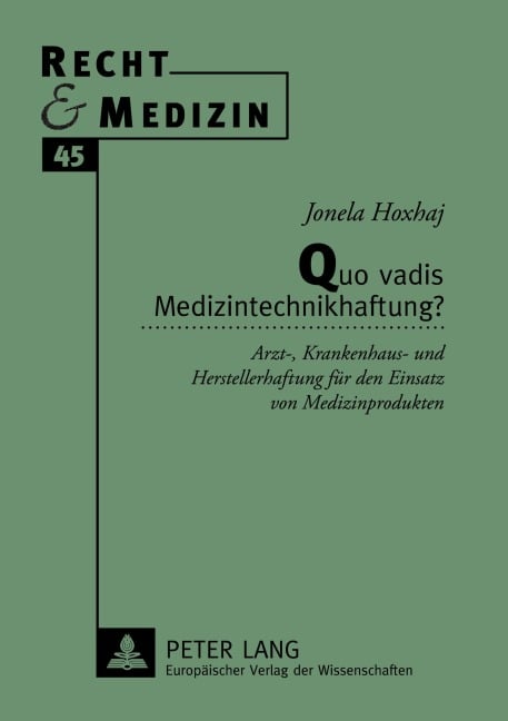 Quo vadis Medizintechnikhaftung? - Jonela Hoxhaj