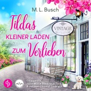 Cover-Bild zum Titel 'Tildas kleiner Laden zum Verlieben' von 'M. L. Busch'