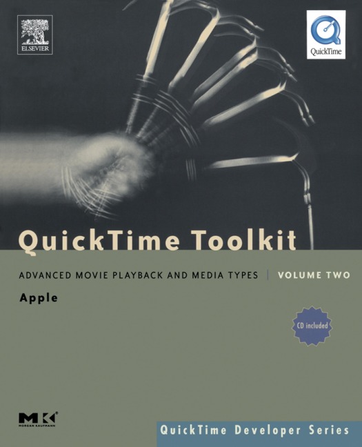 QuickTime Toolkit Volume Two - Tim Monroe