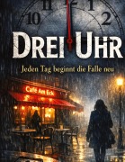 Cover-Bild zum Titel 'Drei Uhr' von 'Dominik Mikulaschek'