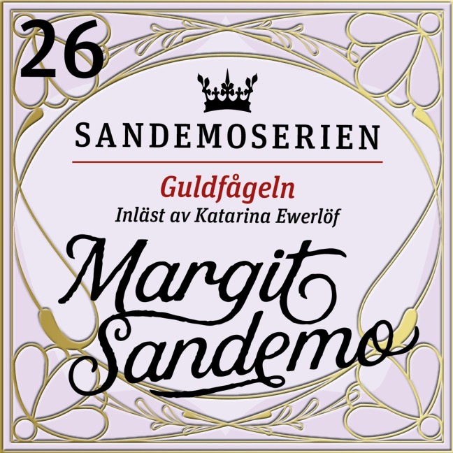 Guldfågeln - Margit Sandemo
