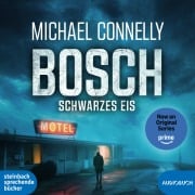 Cover-Bild zum Titel 'BOSCH: Schwarzes Eis' von 'Michael Conelly'