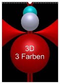 3D - 3 Farben (Wandkalender 2024 DIN A3 hoch), CALVENDO Monatskalender - Issa Bild
