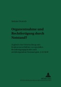 Cover-Bild zum Titel 'Organentnahme und Rechtfertigung durch Notstand?' von 'Stefanie Diettrich'